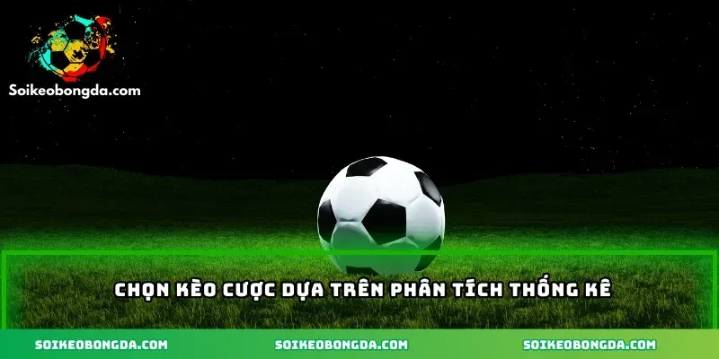 imgi 5 70 4 chon keo cuoc dua tren phan tich thong ke